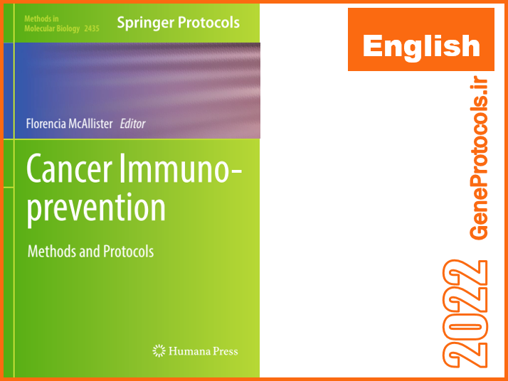 پیشگیری ایمونولوژیکی از سرطان- روشها و پروتکل ها Cancer Immunoprevention_ Methods and Protocols