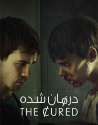 دانلود فیلم درمان شده The Cured 2017 دوبله فارسی