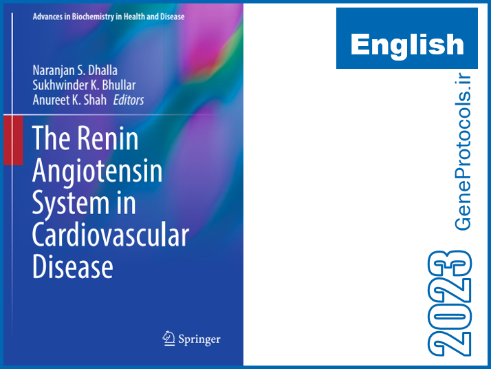 سیستم رنین-آنژیوتانسین در بیماری های قلبی عروقی The Renin Angiotensin System in Cardiovascular Disease