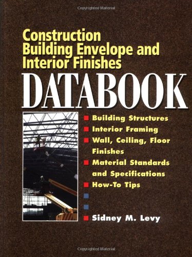 Building Envelope and Interior Finishes Databook