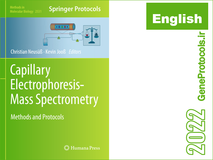 الکتروفورز مویینه ای - طیف‌سنجی جرمی - روشها و پروتکل ها Capillary Electrophoresis-Mass Spectrometry_ Methods and Protocols
