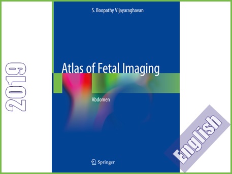 اطلس تصویربرداری جنین: شکم  Atlas of Fetal Imaging: Abdomen